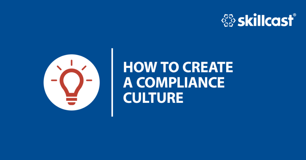 Compliance Culture And Organizational Behavior
