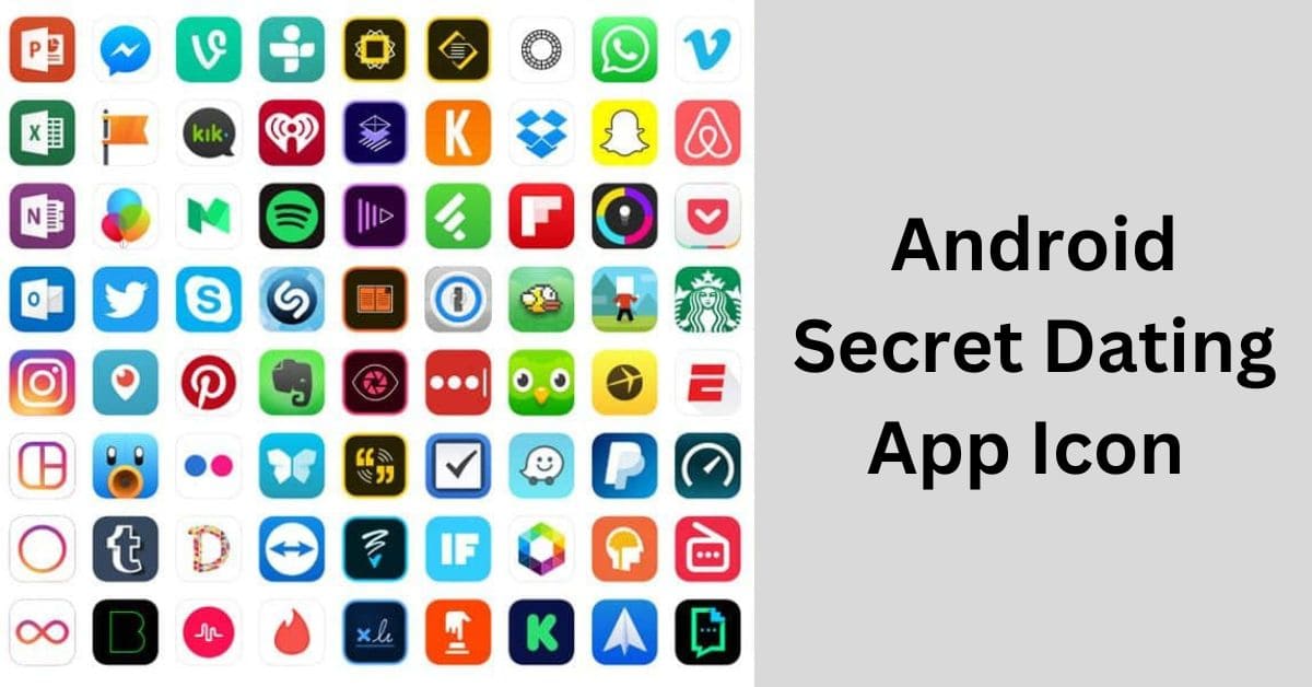 Android Secret Dating App Icon – Navigating The Intricate Web Of Modern Relationships!