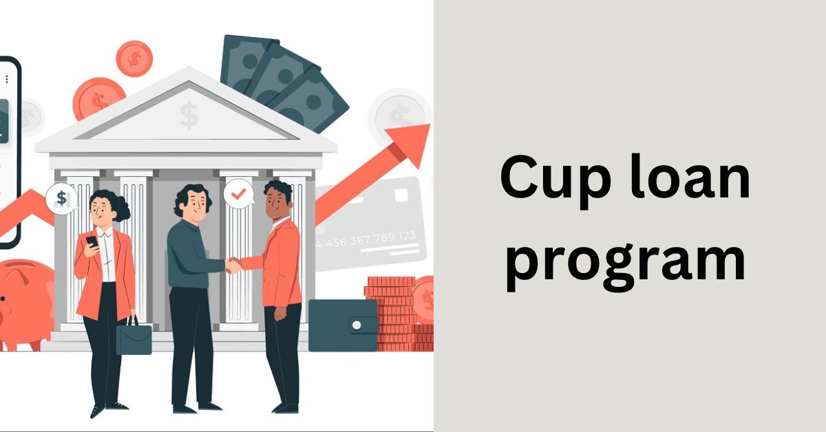 Cup loan program – The Ultimate Guide!