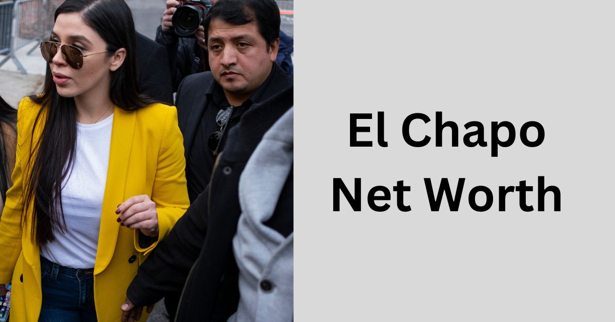 El Chapo Net Worth – Discover the Secrets in 2024!